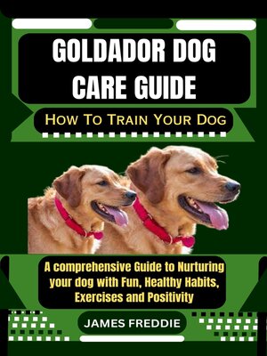 cover image of Goldador Dog care guide